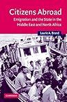 Citizens Abroad: Emigration and the State in the Middle East and North Africa (Cambridge Middle East Studies, Series Number 23)