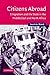 Citizens Abroad: Emigration and the State in the Middle East and North Africa (Cambridge Middle East Studies, Series Number 23)