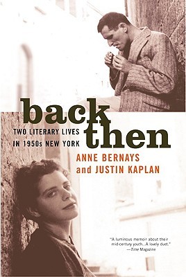 Back Then: Two Literary Lives in 1950s New York – A Candid Double Memoir of Publishing, Privilege, and Becoming Writers (Paperback)