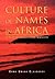 Culture of Names in Africa: A Search for Cultural Identity