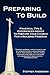 Preparing to Build: Practical Tips & Experienced Advice to Prepare Your Church for a Building Program