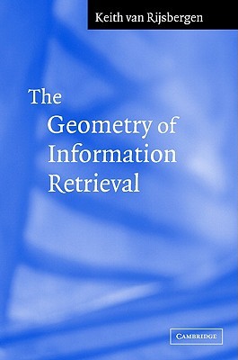 The Geometry of Information Retrieval