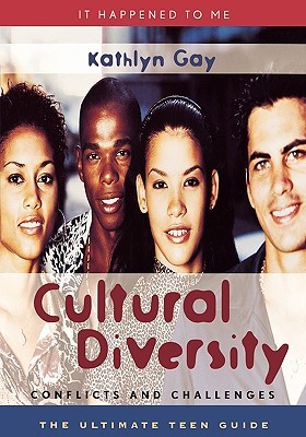 Cultural Diversity: Conflicts And Challenges (It Happened To Me)