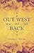 Out West and Back