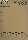 Essential Songs - More of the 2000s Essential Songs - More of the 2000s