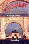 Taiwan: A Political History