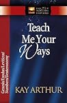 Teach Me Your Way...