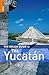 The Rough Guide to The Yucatan