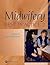 Midwifery: Best Practice, Volume 2 (Volume 2)