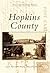 Hopkins County (Postcard History Series)