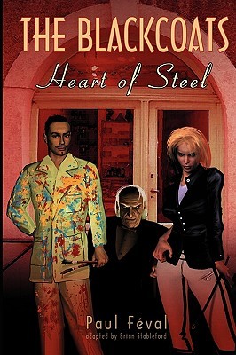 The Black Coats: Heart of Steel (Paperback)