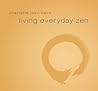 Living Everyday Zen