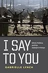 I Say to You: Eth...