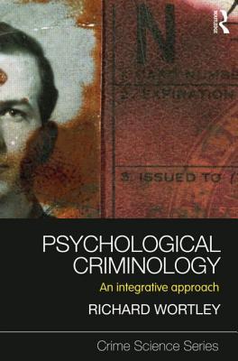 Psychological Criminology (Crime Science Series)