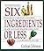Six Ingredients or Less by Carlean Johnson