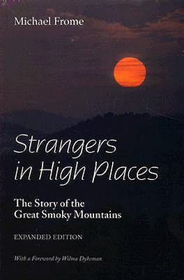 Strangers in High Places: The Story of the Great Smoky Mountains (Paperback)