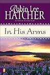 In His Arms by Robin Lee Hatcher