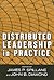 Distributed Leadership in Practice (Critical Issues in Educational Leadership Series)