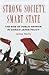 Strong Society, Smart State: The Rise of Public Opinion in China's Japan Policy (Contemporary Asia in the World)