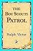 The Boy Scouts Patrol