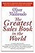 The Greatest Salesbook In The World: A Compilation of The Greatest Sales Presentations, Sales Scripts, Telemarketing Scripts, Rebuttals, Mailers, ... Projection Reports The World Has Ever Seen!