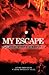 My Escape (My Escape Series)