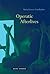 Operatic Afterlives (Mit Press)