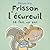 Frisson l'écureuil se fait un ami