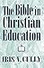 The Bible in Christian Education