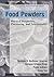 Food Powders: Physical Properties, Processing, and Functionality (Food Engineering Series)