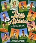 Lives of the Athletes: Thrills, Spills