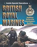 British Royal Marines: Amphibious Division of the United Kingdom's Royal Navy