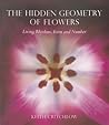 The Hidden Geometry of Flowers: Living Rhythms, Form and Number