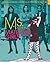 Ms. and the Material Girls:...