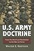 U.S. Army Doctrine: From the American Revolution to the War on Terror (Modern War Studies)