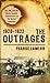 The Outrages 1920-1922: The...