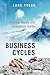 Business Cycles: History, T...
