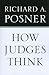 How Judges Think (Pims - Polity Immigration and Society Series)
