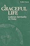 A Graceful Life: ...