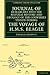 Journal of Researches into the Natural History & Geology of the Countries Visited During the Voyage of HMS Beagle Round the World Under the Command of Capt. Fitz Roy, RN