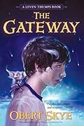 Leven Thumps and the Gateway to Foo (Leven Thumps, #1)