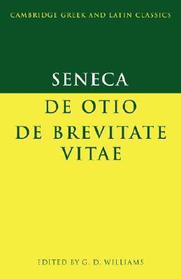 De Otio. De Brevitate Vitae (Paperback)