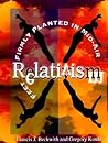 Relativism by Francis J. Beckwith