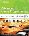 Advanced Game Programming: A GameDev.net Collection Advanced Game Programming: A GameDev.net Collection