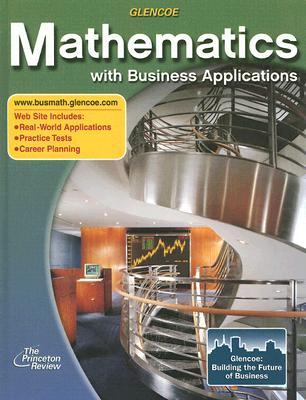 Mathematics with Business Applications, Student Edition (LANGE: HS BUSINESS MATH)