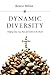 Dynamic Diversity: Bridging...