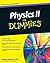 Physics II For Dummies