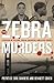 The Zebra Murders: A Season...