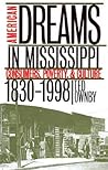 American Dreams in Mississippi: Consumers, Poverty, and Culture, 1830-1998