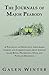 The Journals of Major Peabody: A Portfolio of Deceptions, Improbable Stories and Commentaries about Upland Game Birds, Waterfowl, Dogs and Popular Delusions